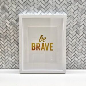 Be Brave Gold Wall Art